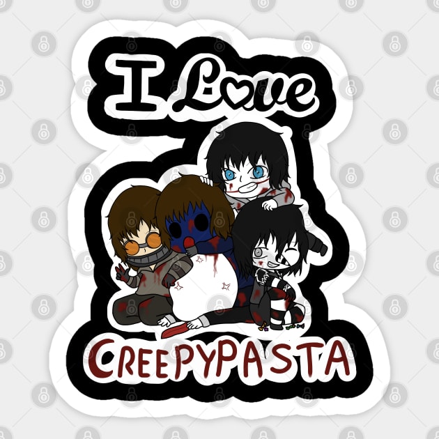 I love creepypasta Sticker by LillyTheChibi